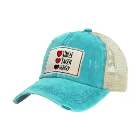 Single, Taken, Hungry Vintage Distressed Trucker Adult Hat